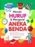 Menulis Huruf dan Mengenal Aneka Benda